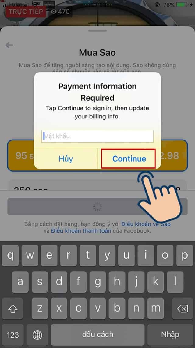 Bạn cần nhập đủ mật khẩu và bấm vào “continue” để xác nhận thanh toán mua sao